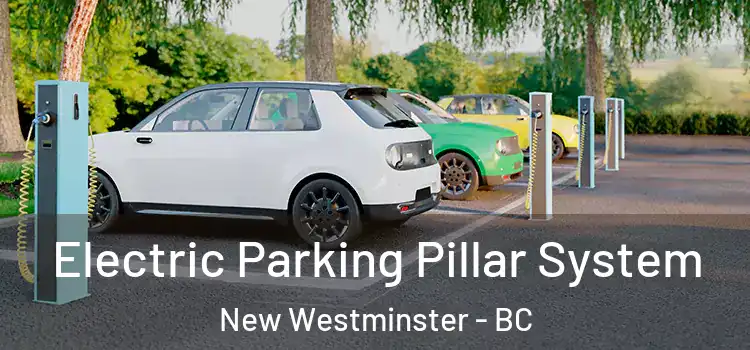  Electric Parking Pillar System New Westminster - BC